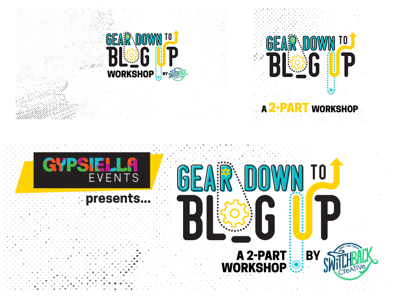 Gear Down to Blog Up