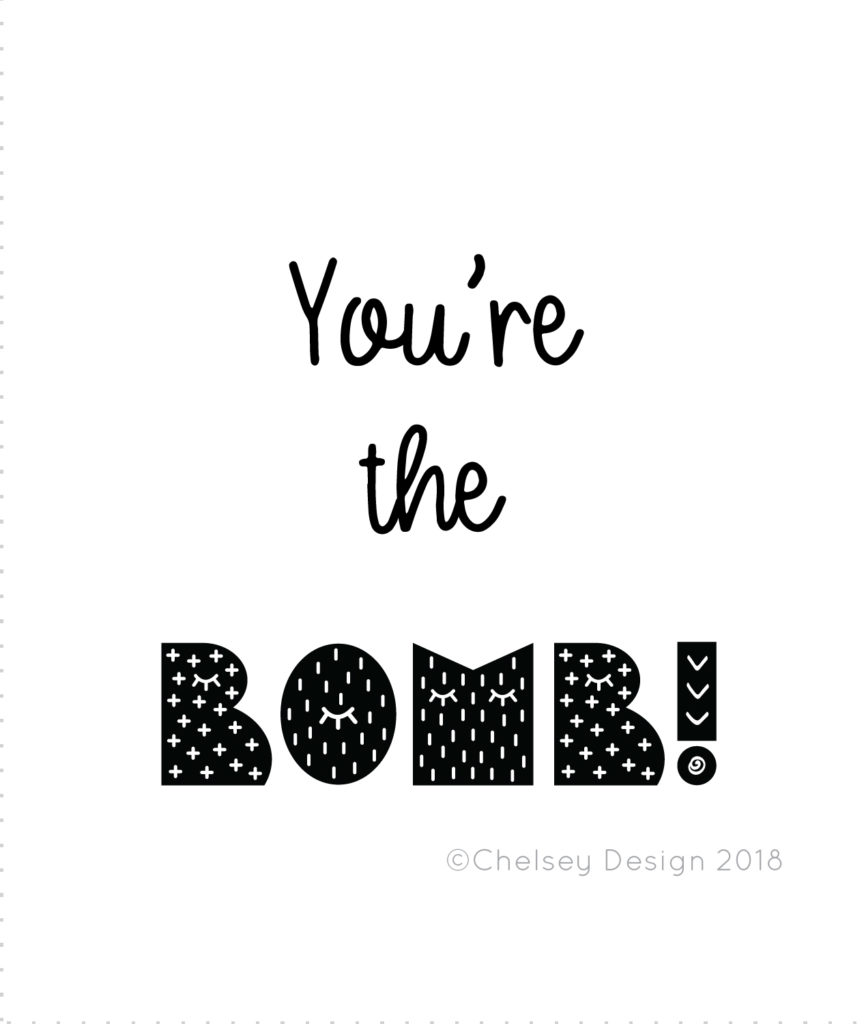 Valentine You Are the Bomb