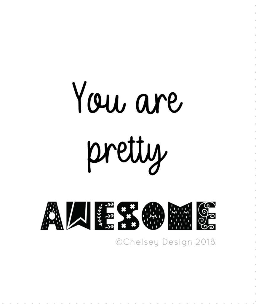 You Are Pretty Awesome
