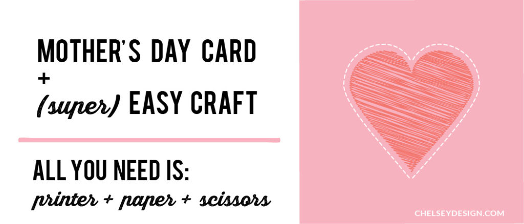 Mother's Day Card and Super Easy Craft